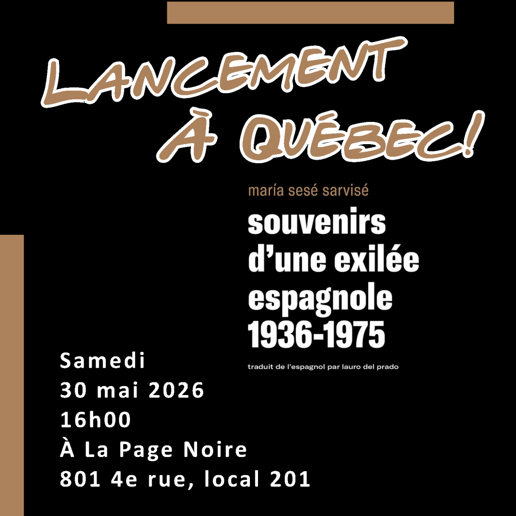 30 mai à Québec: lancement du livre « Souvenirs d’une exilée espagnole 1936-1975&nbsp;»